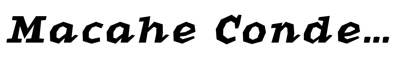 Macahe Condensed Bold Italic